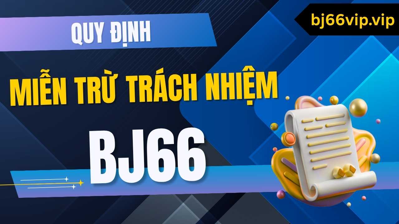 Chính Sách Miễn Trừ Trách Nhiệm